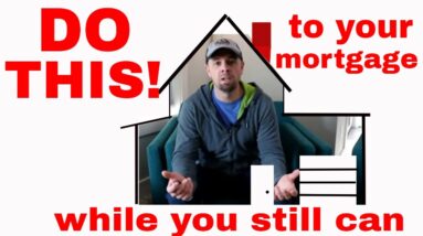 DO THIS TO YOUR MORTGAGE! 🏠 Before It's Too Late! 🏠
