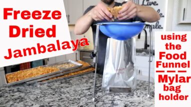 Freeze Dried Jambalaya 🍤🍤 Using the NEW! Food Funnel Mylar Bag Holder😮