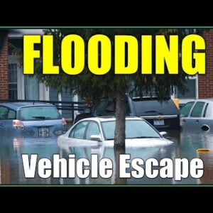 How To Escape Your Car During A Flood? | Vehicle Preps