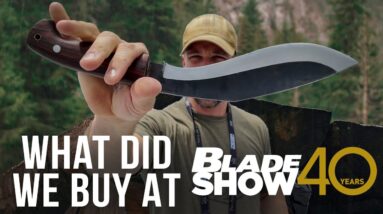 What Did We Buy at Blade Show 40?