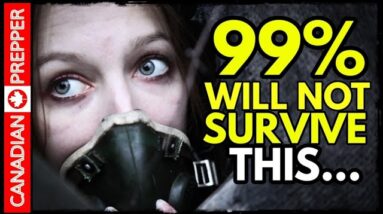 10 Reasons Most Won't Survive Whats Coming