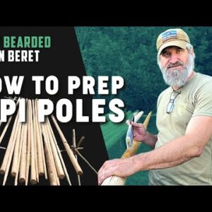 How to Prep Tipi Poles  | Gray Bearded Green Beret