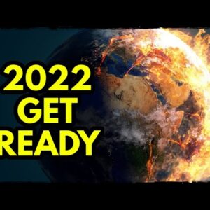 Governments are Prepping For Something Big in 2022