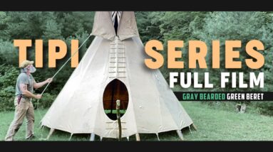 Tipi Series: FULL FILM | Gray Bearded Green Beret