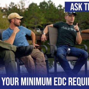 What Are Your Minimalist EDC Requirements? | Ask the Expert