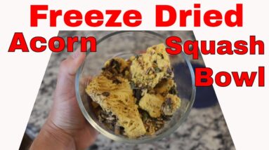 Freeze Dried Acorn Squash Bowl-- FREEZE DRYER RECIPES