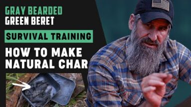 How To Char Natural Material For Easy Fire Starting | Gray Bearded Green Beret
