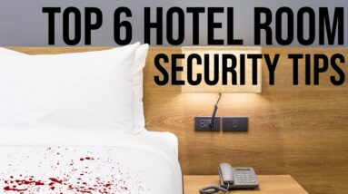 Top 6 Hotel Room Security Tips | ON Three