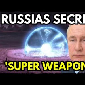 Russias "SUPER: EMP Weapons Explained