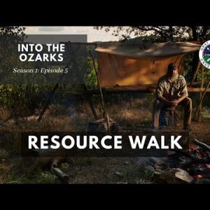 Gathering Natural Resources: S1E5 Into the Ozarks Bushcraft Camp Build | Gray Bearded Green Beret