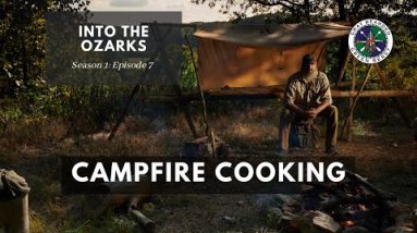 Campfire Cooking: S1E7 Into the Ozarks Bushcraft Camp Build | Gray Bearded Green Beret