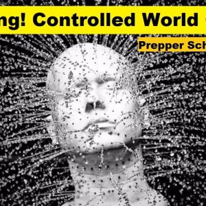 Prepper School Vol. 43 Warning! Controlled Chaos!