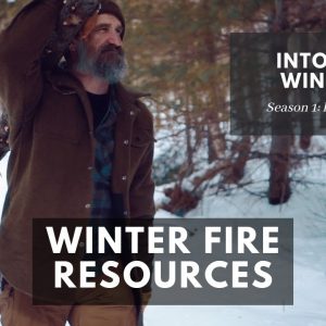 Best Winter Fire Starters: S1E3 Into the Winter | Gray Bearded Green Beret