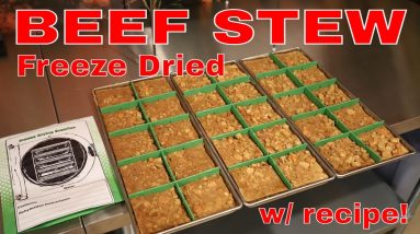 Freeze Dried Beef Stew -- with Recipe! (Homemade)