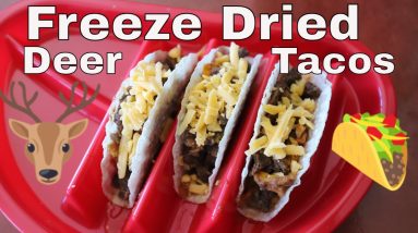 Freeze Dried Deer Loin Tacos -- Most Tender Deer Ever!