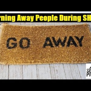 Turning Away People During SHTF : What Will You Do?