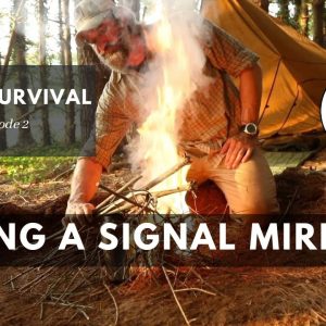 Use a Signal Mirror and Whistle (24 Hour Survival Ch. 2) | Gray Bearded Green Beret