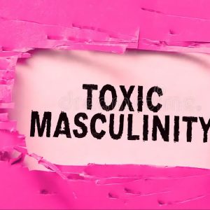 Overcoming the Toxic Masculinity Crisis in America