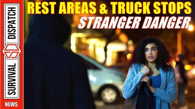 Staying Safe: Tips for Rest Areas & Truck Stops